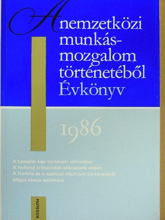 Edmund Burian - A nemzetközi munkásmozgalom történetéből 1986 [antikvár]