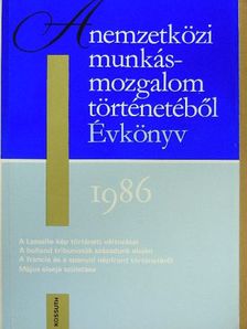 Edmund Burian - A nemzetközi munkásmozgalom történetéből 1986 [antikvár]