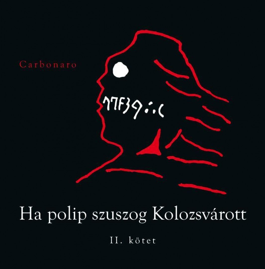 Carbonaro - Ha polip szuszog Kolozsvárott II. [antikvár]