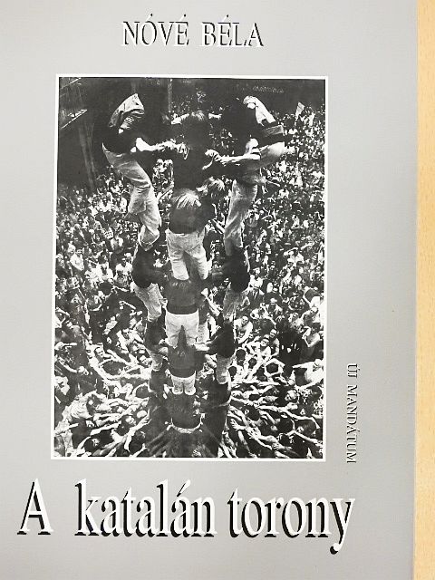Nóvé Béla - A katalán torony [antikvár]