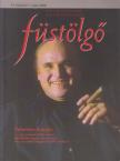 Vétek György - Füstölgő VI. évfolyam 1. szám 2000. [antikvár]