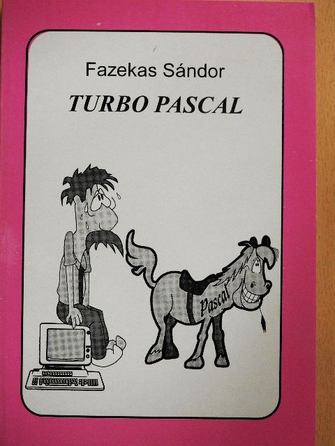 Fazekas Sándor - Turbo Pascal [antikvár]