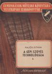 Dr. Hajós István - A gépi szövés technológiája II. [antikvár]