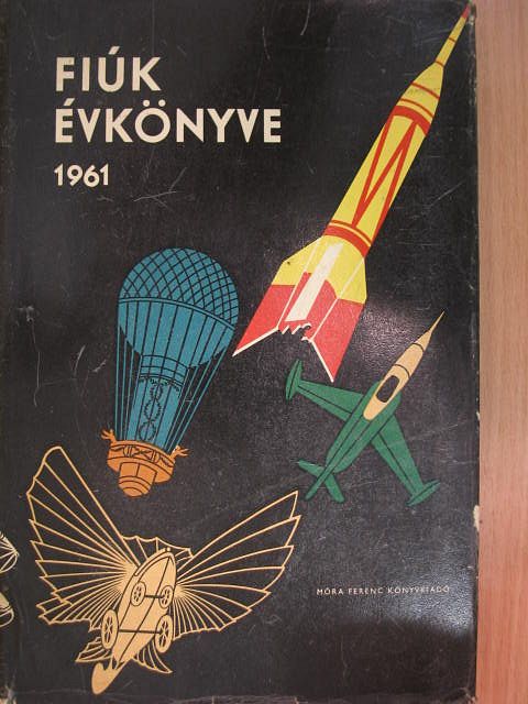 Ady Endre - Fiúk Évkönyve 1961 [antikvár]