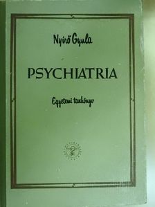 Dr. Nyirő Gyula - Psychiatria [antikvár]