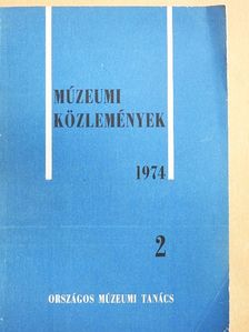 Dömötör Ákos - Múzeumi Közlemények 1974/2. [antikvár]