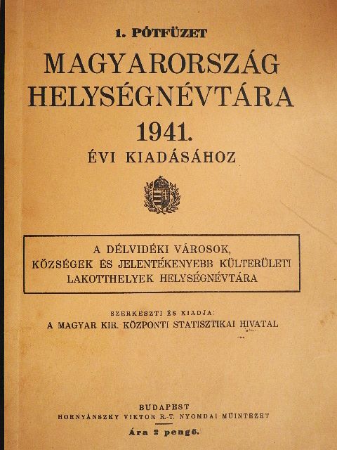 1. pótfüzet Magyarország helységnévtára 1941. évi kiadásához [antikvár]