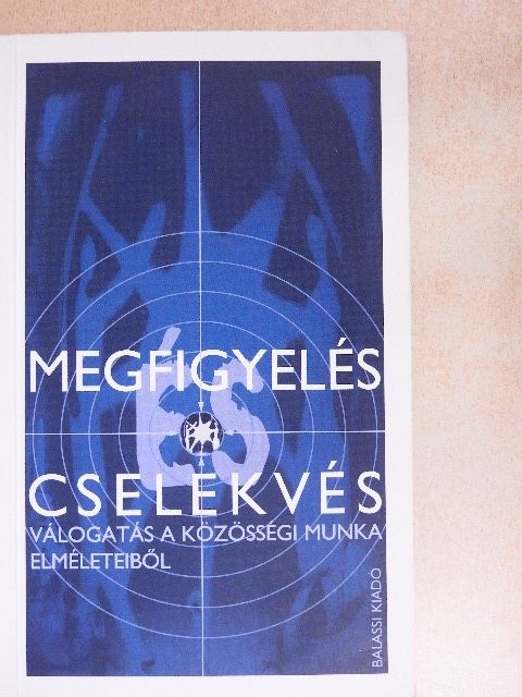 Carel B. Germain - Megfigyelés és cselekvés [antikvár]