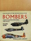 William Green - War Planes of the Second World War 7.- Bombers and reconnaissance aircraft [antikvár]