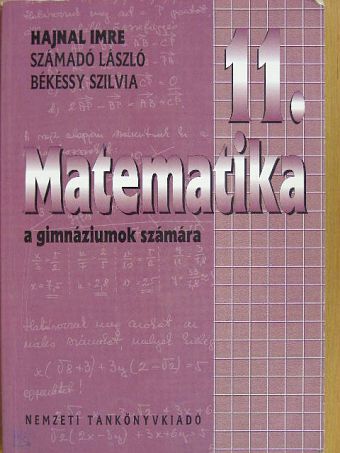 Békéssy Szilvia - Matematika 11. [antikvár]