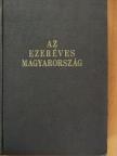 Balla Antal - Az ezeréves Magyarország [antikvár]