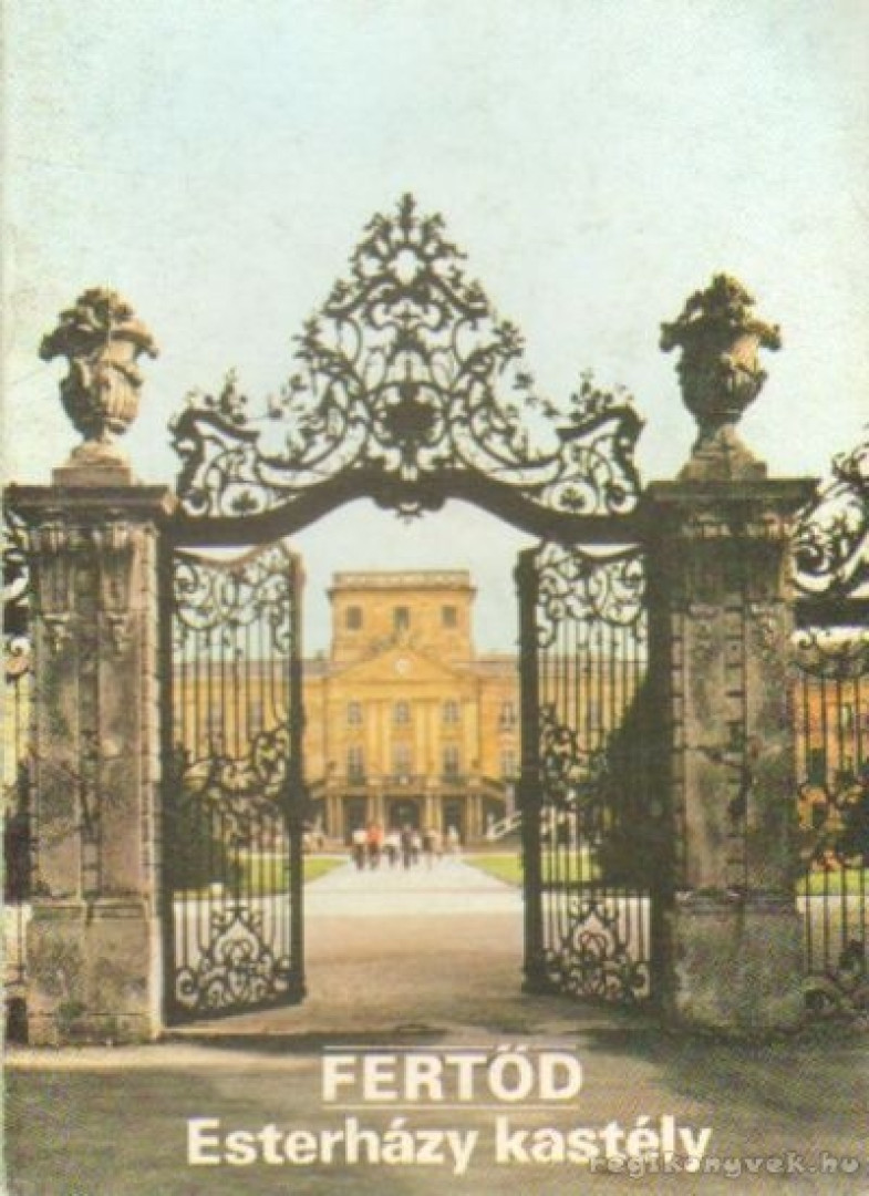 KÖRBER ÁGNES - Fertőd - Esterházy kastély [antikvár]
