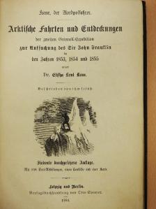 Dr. Elisha Kent Kane - Arktische Fahrten und Entdeckungen der zweiten Grinnell-Expedition (gótbetűs) [antikvár]