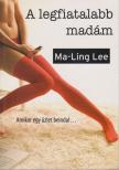 Lee, Ma-Ling - A legfiatalabb madám [antikvár]