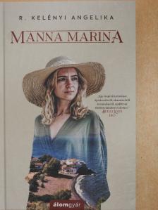 R. Kelényi Angelika - Manna Marina [antikvár]