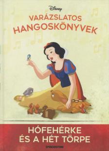 Hófehérke és a hét törpe [antikvár]