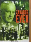 Fiala Ferenc - Zavaros évek [antikvár]