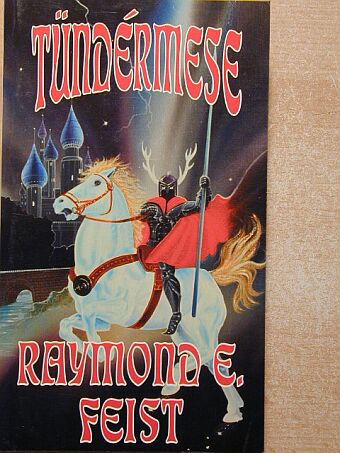 Raymond E. Feist - Tündérmese [antikvár]