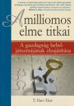 T. Harv Eker - A milliomos elme titkai [antikvár]