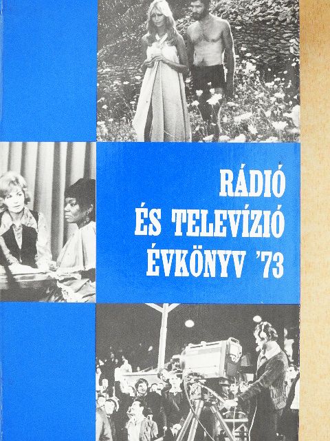 Gyárfás Miklós - Rádió és Televízió évkönyv 1973 [antikvár]