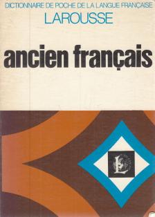 Algirdas Julien Greimas - Dictionnaire De L'Ancien Francais [antikvár]