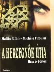 Malika Ufkir - A hercegnők útja [antikvár]