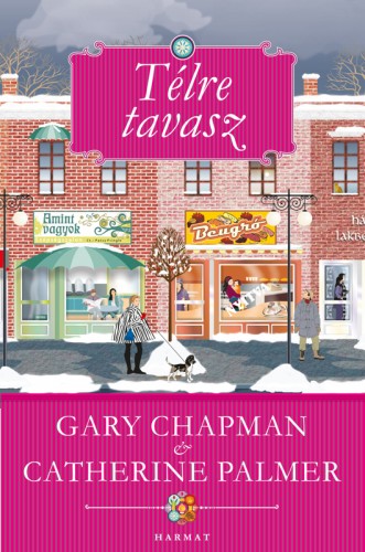 Gary Chapman - Catherine Palmer - Télre tavasz [eKönyv: epub, mobi]