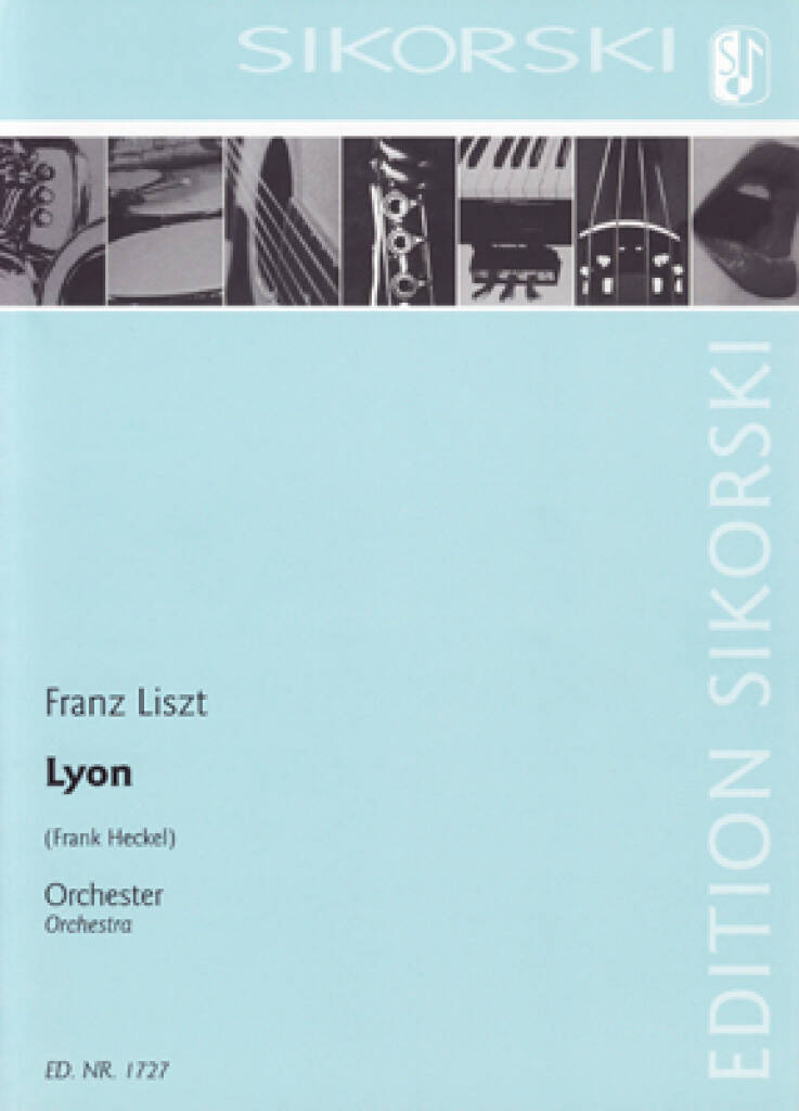 LISZT - LYON FÜR ORCHESTER (FRANK HECKEL), PARTITUR