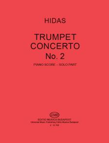 HIDAS FRIGYES - TRUMPET CONCERTO NO.2 PIANO SCORE
