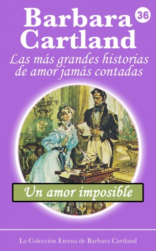 Barbara Cartland - Un Amor Imposible [eKönyv: epub, mobi]