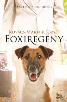 Kovács-Marnik József - Foxiregény