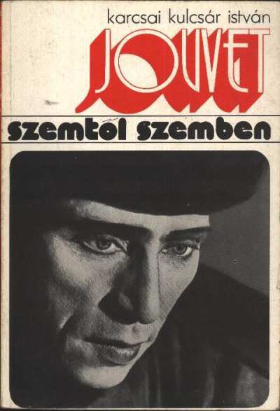 Karcsai Kulcsár István - Louis Jouvet [antikvár]