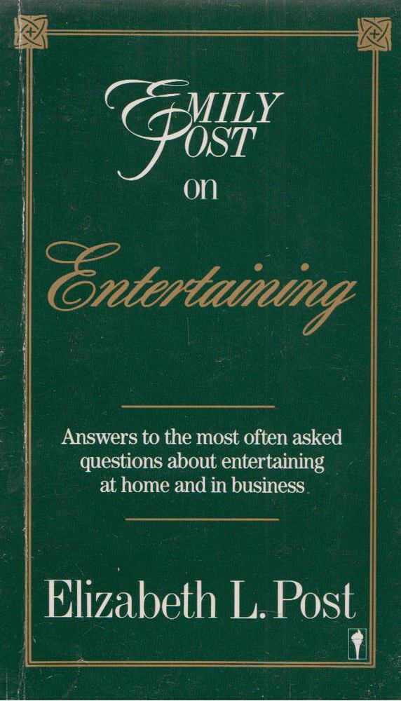 Elizabeth L. Post - Emily Post on Entertaining [antikvár]