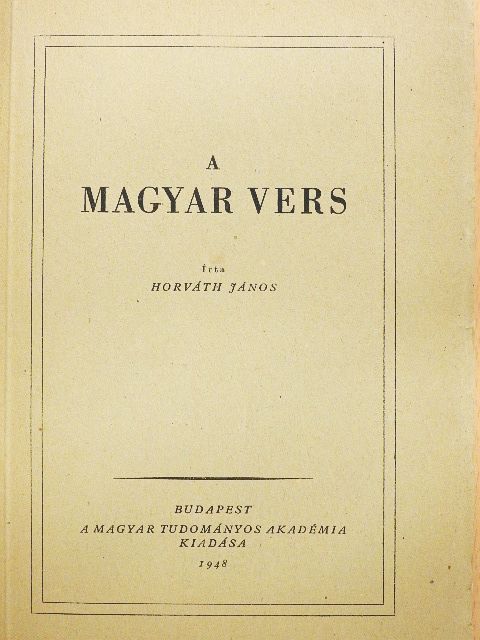 Horváth János - A magyar vers [antikvár]