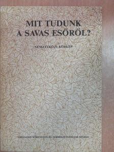 Mit tudunk a savas esőről? [antikvár]