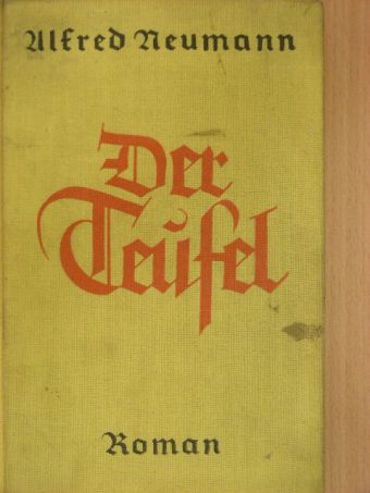 Alfred Neumann - Der Teufel (gótbetűs) [antikvár]