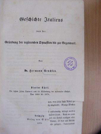Hermann Reuchlin - Geschichte Italiens von der Gründung der regierenden Dynastien bis zur Gegenwart 4. (gótbetűs) [antikvár]
