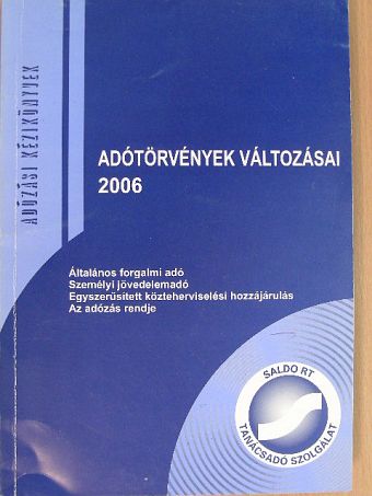 Dr. Fejes Eszter - Adótörvények változásai 2006 [antikvár]