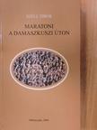 Széll Tibor - Maratoni a damaszkuszi úton [antikvár]