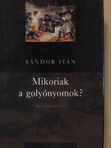 Bérezés László - Mikoriak a golyónyomok? [antikvár]