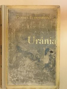 Camille Flammarion - Uránia [antikvár]