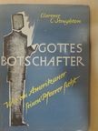 Clarence C. Stoughton - Gottes Botschafter [antikvár]