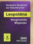 Deutsche Akademie der Naturforscher Leopoldina Neugewählte Mitglieder 2005 [antikvár]