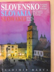 Vladimír Bárta - Slovensko/Slovakia/Die Slowakei [antikvár]