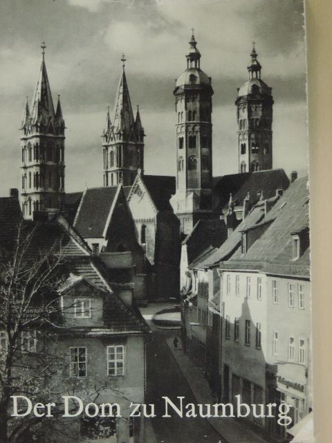 Ernst Schubert - Der Dom zu Naumburg [antikvár]
