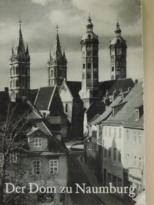 Ernst Schubert - Der Dom zu Naumburg [antikvár]