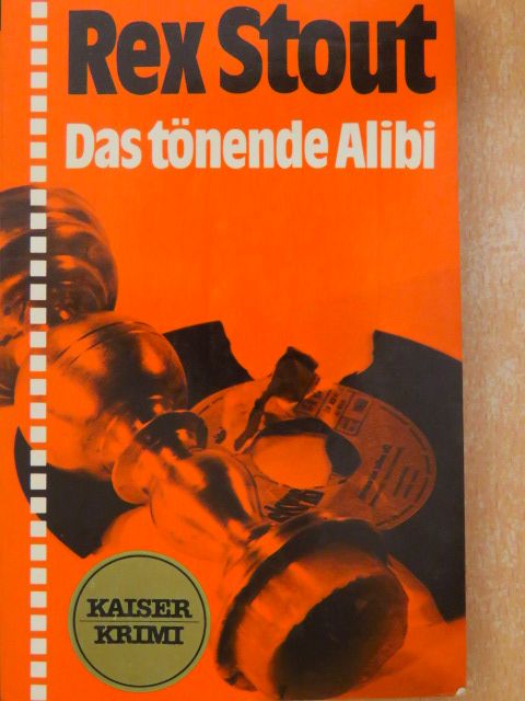 Rex Stout - Das tönende Alibi [antikvár]