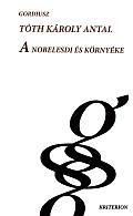 TÓTH KÁROLY ANTAL - A Nobelesdi és környéke