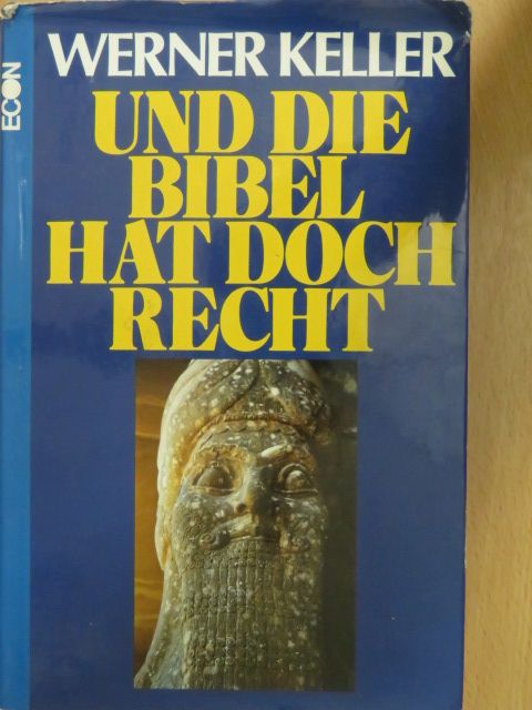 Werner Keller - Und die Bibel hat doch recht [antikvár]