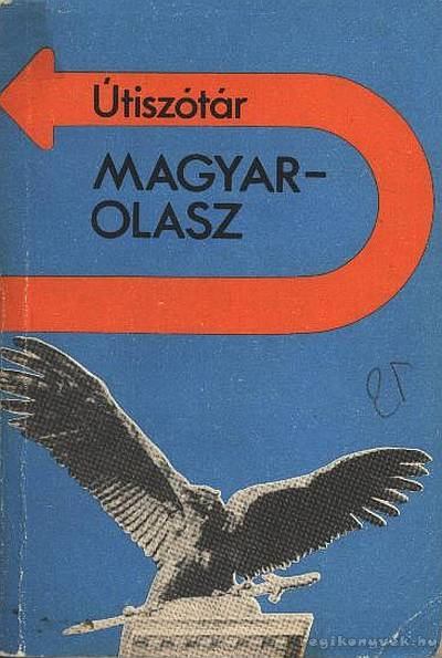 Fábián Zsuzsanna, Vásárhelyi Júlia - Magyar-olasz, olasz-magyar útiszótár [antikvár]